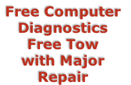 Free Computer 
Diagnostics
Free Tow 
with Major 
Repair
