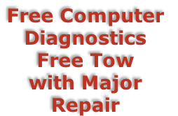 Free Computer 
Diagnostics
Free Tow 
with Major 
Repair
